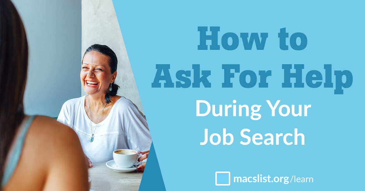 How to Ask for Help During Your Job Search - Mac Prichard